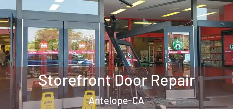  Storefront Door Repair Antelope-CA